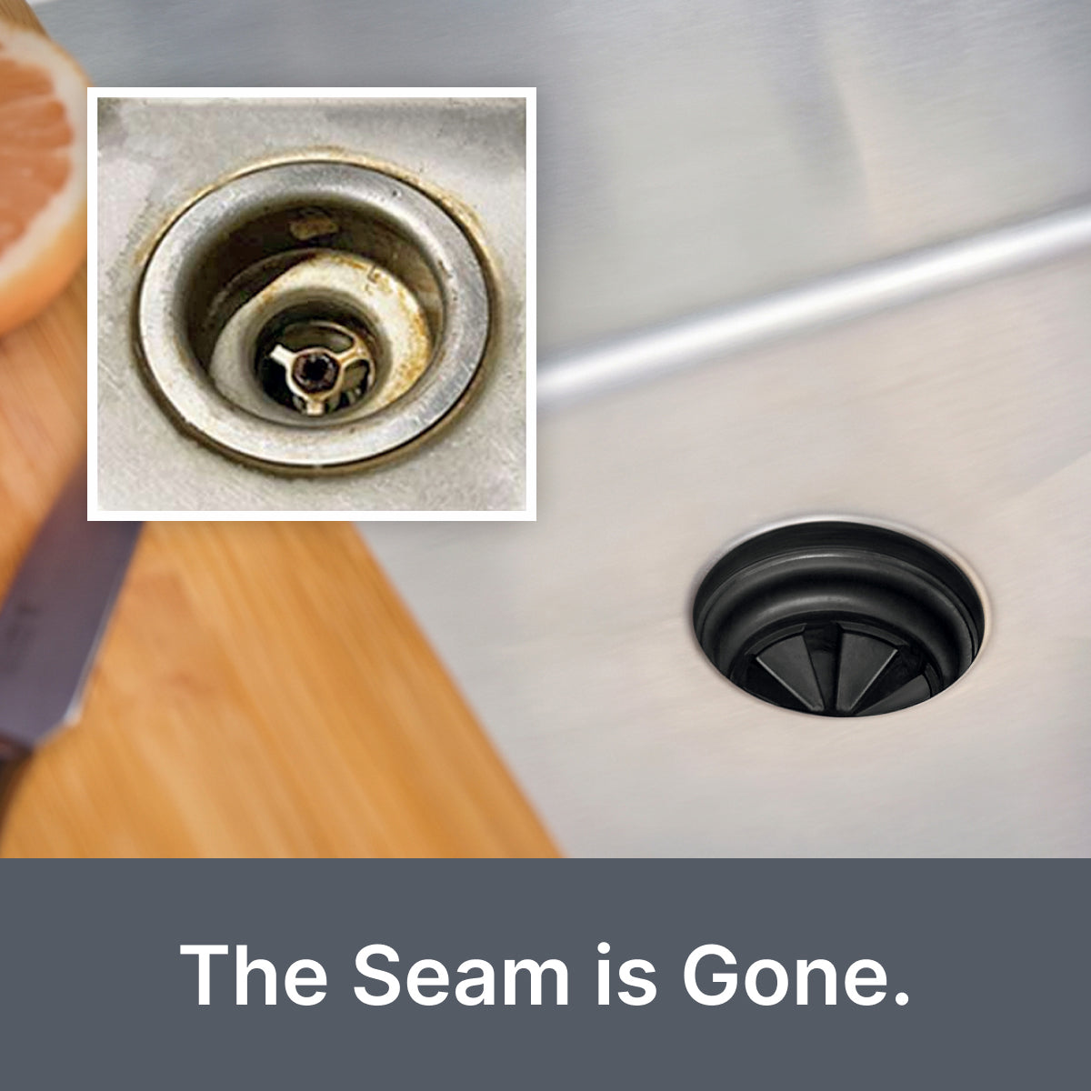 The Seam is Gone. Stainless steel 31-inch workstation sink with the award-winning Seamless Centerpiece® Drain design.